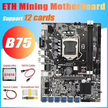 B75 ETH Ieguves Mātesplati 12 PCIE USB+G1610 CPU+Skrūvgriežu Komplekts+Switch Kabelis+SATA Kabeli DDR3 LGA1155 Pamatplates