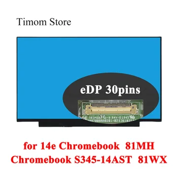 par 14e Chromebook 81MH Lenovo Chromebook S345-14AST Tips 81WX 14.0 LCD Ekrāna, Bez Touch Slim Panel FHD 1920 1080 TN 30 pins