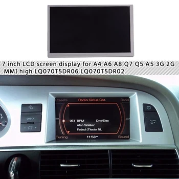 7 Collu LCD Displejs, Ekrāns - A4 A6 A8 Q5 Q7 A5 3G 2G MMI High Auto DVD GPS Navigācijas Aadio LQ070T5DR06 4F0919603A