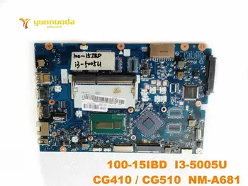 Sākotnējā Lenovo 100-15IBD klēpjdators mātesplatē 100-15IBD I3-5005U CG410 CG510 NM-A681 pārbaudītas labas bezmaksas piegāde