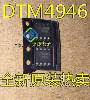 20pcs oriģinālu jaunu DTM4946 SOP-8