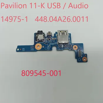 809545-001 HP Pavilion 11-K Klēpjdatoru 14975-1 448.04A26.0011 HP Pavilion 11-K Savienotājs Valdes USB / Audio 100% TESTA ok